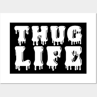 Thug life Posters and Art